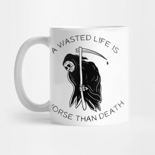 Tattoo Art Skeleton With Scythe Wasted Life Worse Than Death Mug